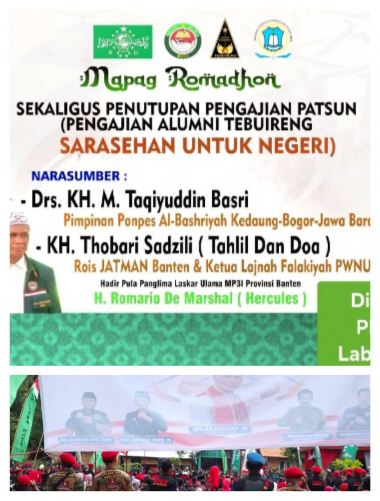 H.Romario De Marshal (Hercules) Ketum GRIB JAYA Hadiri Mapag Ramadan dan Penutupan Pengajian PATSUN di Pandeglang.
