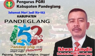 Selamat Hari Jadi Kabupaten Pandeglang Ke-152, Ikhwan Zainudin, Sekretaris PGRI Pandeglang