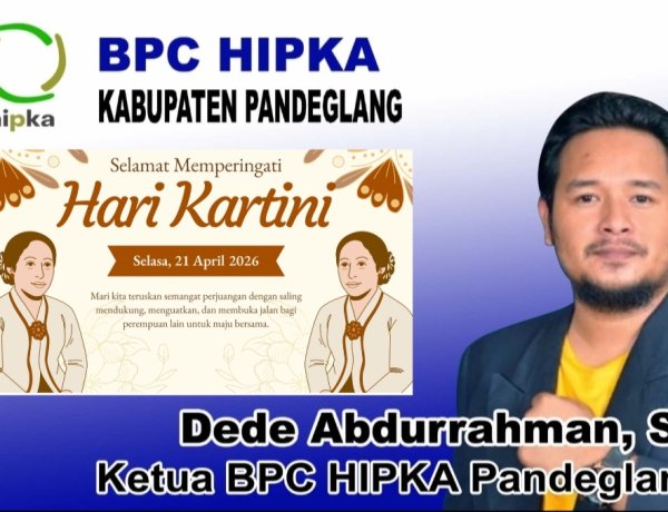 Dede Abdurrahman, Ketua BPC HIPKA Pandeglang, Sampaikan Selamat Memperingati Hari Kartini 21 April 2026