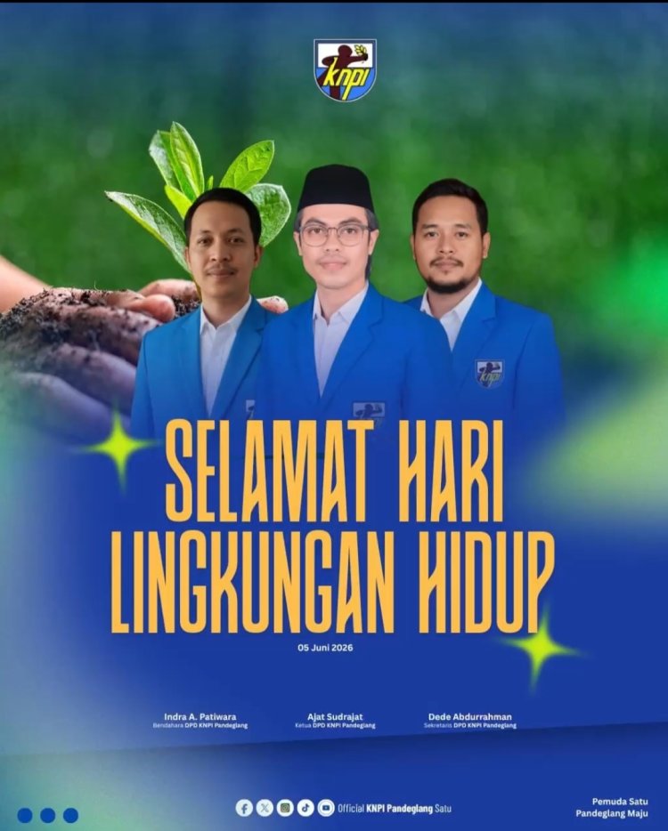 DPD KNPI Pandeglang Sampaikan Selamat Hari Lingkungan Hidup 2026, Saatnya Beraksi untuk Iklim Melalui Gerakan Pandeglang ASRI