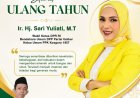Ade M. Bahtiar, Ketua OKK PP AMMDI, Sampaikan Selamat Ulang Tahun Kepada Ibu Sari Yulianti, Wakil Ketua DPR RI juga Bendahara Umum DPP Partai Golkar