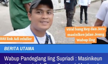 Wabup Pandeglang Iing: "Masinikeun Jalan", Pemerintah Terus Bergerak Menjawab Harapan Masyarakat