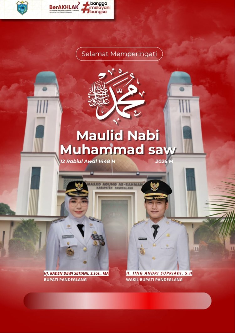 Momentum Maulid Nabi 1448 H, Pemkab Pandeglang Ajak Masyarakat Meneladani Rasulullah dan Memperkuat Ukhuwah