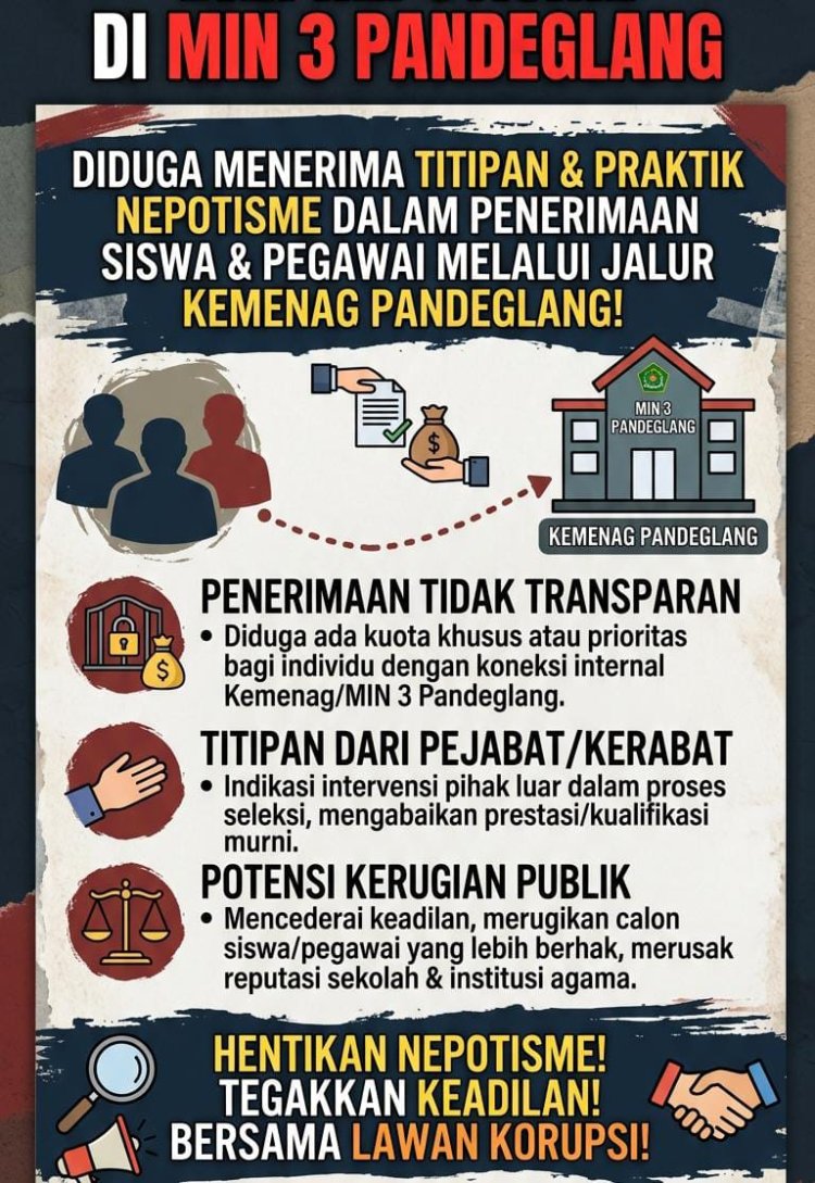MUNCUL DUGAAN TITIPAN DAN NEPOTISME REKRUTMEN GURU DI MIN 3 PANDEGLANG