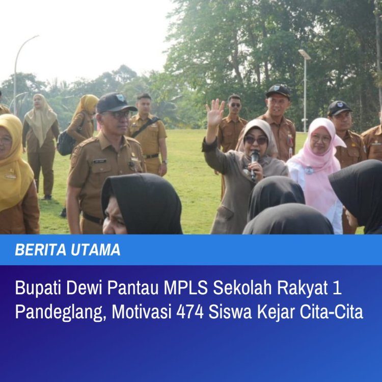 Bupati Dewi Setiani Motivasi 474 Siswa Sekolah Rakyat: Jangan Takut Bermimpi, Kejar Cita-Cita Setinggi Mungkin
