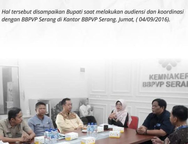 Bupati Pandeglang Dewi Setiani Dorong Kolaborasi Dengan BBPVP Serang, Perkuat SDM Masyarakat Melalui Pelatihan Vokasi