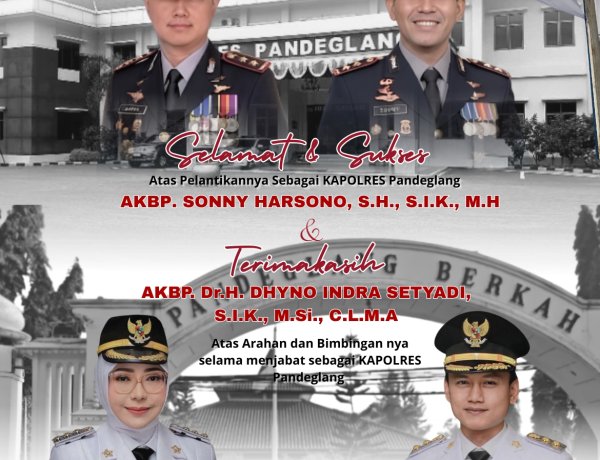 Pemkab Pandeglang Sampaikan Selamat Bertugas kepada AKBP Sonny Harsono sebagai Kapolres Pandeglang