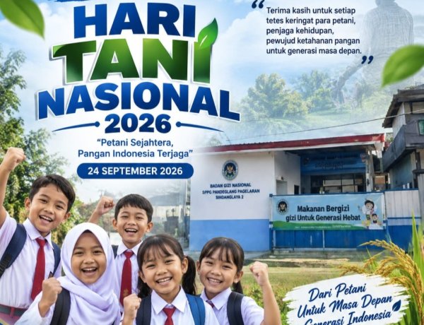 SPPG Sindanglaya 02 Pagelaran, Sampaikan Selamat Hari Tani Nasional 2026, Bersama Kita Dukung Kedaulatan Pangan Indonesia