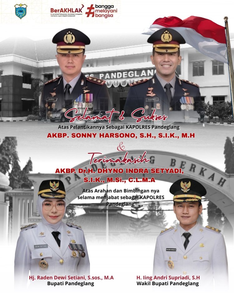 Pemkab Pandeglang Sampaikan Selamat Bertugas kepada AKBP Sonny Harsono sebagai Kapolres Pandeglang
