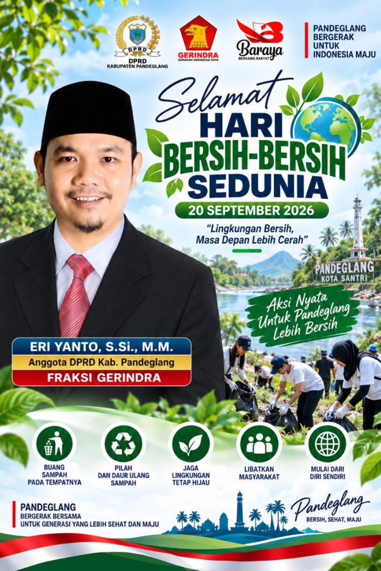 Hari Bersih-Bersih Sedunia 20 September 2026, DPRD Pandeglang Eri Yanto : Momentum Membangun Kesadaran Menjaga Lingkungan