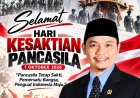 DPRD Pandeglang Fraksi Gerindra Eri Yanto : Hari Kesaktian Pancasila, Momentum Merawat Persatuan dan Gotong Royong