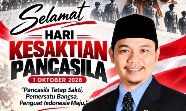 DPRD Pandeglang Fraksi Gerindra Eri Yanto : Hari Kesaktian Pancasila, Momentum Merawat Persatuan dan Gotong Royong