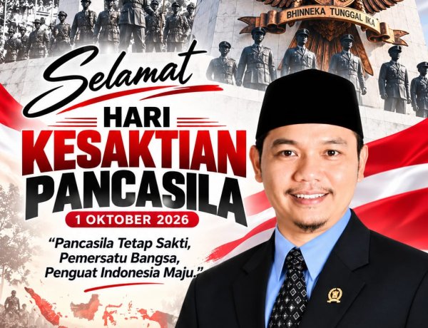 DPRD Pandeglang Fraksi Gerindra Eri Yanto : Hari Kesaktian Pancasila, Momentum Merawat Persatuan dan Gotong Royong