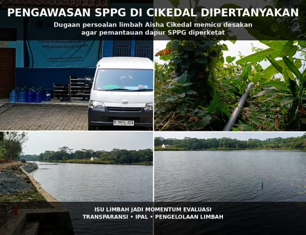 Isu Limbah Dapur Aisha Cikedal Tak Kunjung Terang, Publik Mulai Soroti Pengawasan SPPG di Kecamatan Cikedal
