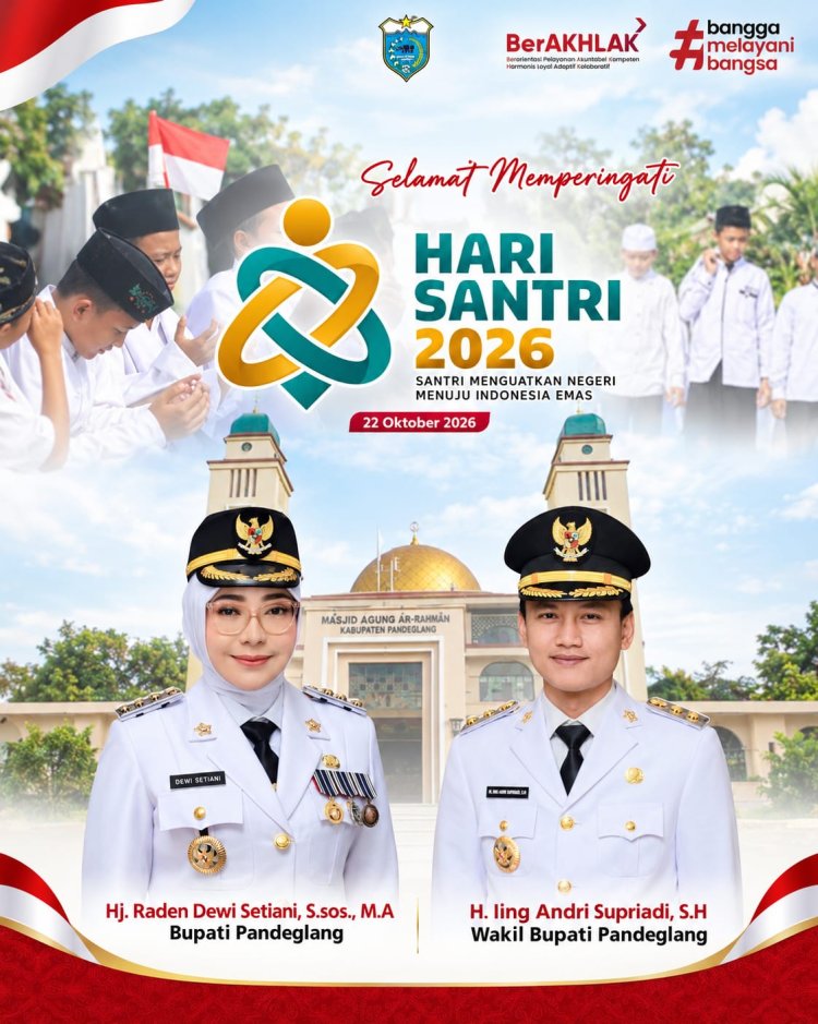 Pemkab Pandeglang Ucapkan Selamat Hari Santri Nasional 2026, Teguhkan Peran Santri Menuju Indonesia Emas